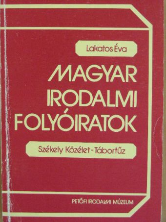 Lakatos Éva - Magyar Irodalmi Folyóiratok [antikvár]