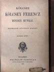 Kölcsei Kölcsey Ferencz - Kölcsei Kölcsey Ferencz minden munkái 6-7. [antikvár]