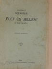 Kivonat Foerster: "Élet és jellem" c. művéből [antikvár]