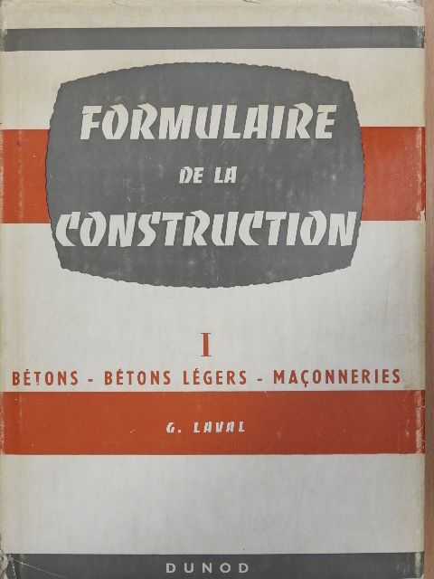 G. Laval - Formulaire de la Construction I. [antikvár]
