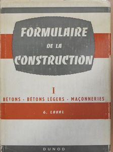G. Laval - Formulaire de la Construction I. [antikvár]