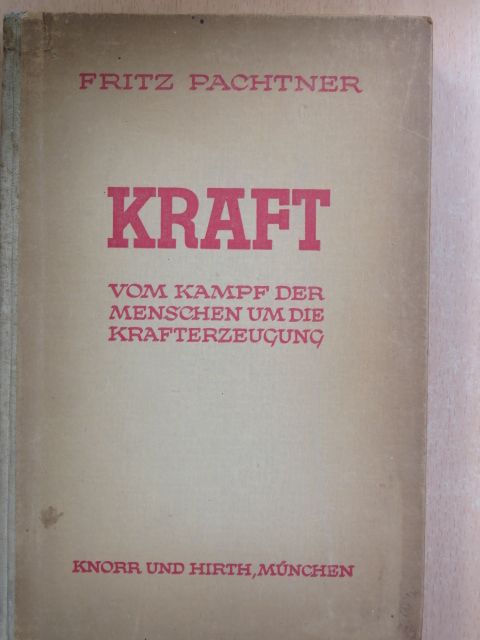 Fritz Pachtner - Kraft [antikvár]