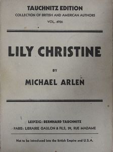 Michael Arlen - Lily Christine [antikvár]