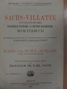 Dr. Césaire Villate - Sachs-Villatte Encyklopädisches Französisch-Deutsches und Deutsch-Französisches Wörterbuch I. [antikvár]