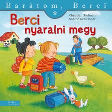 Christiane Tielmann - Berci nyaralni megy (Barátom, Berci 18.)
