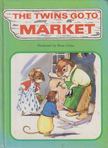 Cloke, Rene - The Twins go to Market [antikvár]