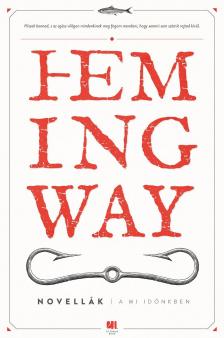 Ernest Hemingway - A mi időnkben [eKönyv: epub, mobi]