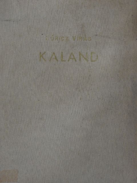 Móricz Virág - Kaland [antikvár]
