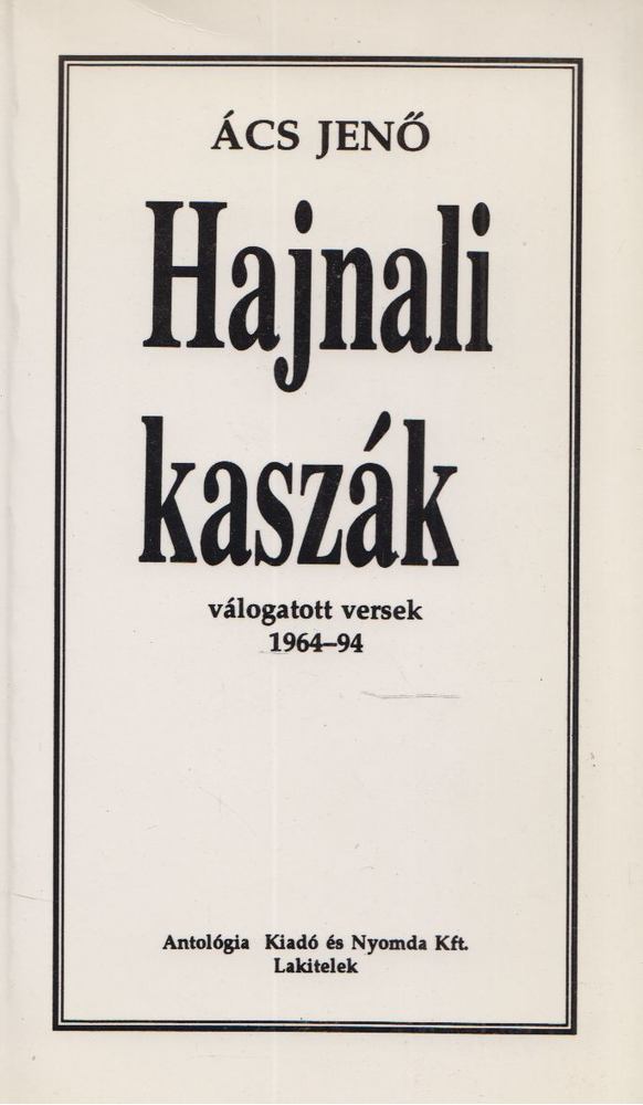 Ács Jenő - Hajnali kaszák [antikvár]