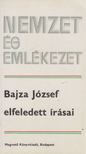 Fenyo István - Bajza József elfeledett írásai [antikvár]