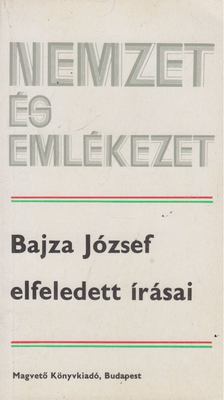 Fenyo István - Bajza József elfeledett írásai [antikvár]