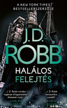 J. D. Robb - Halálos felejtés [eKönyv: epub, mobi]