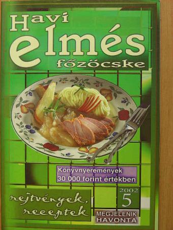 Havi elmés főzőcske 2002/5 [antikvár]