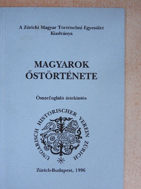 Magyarok őstörténete [antikvár]