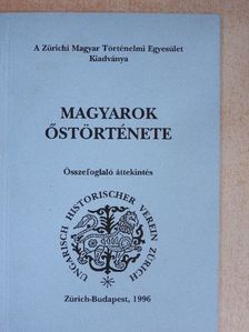 Magyarok őstörténete [antikvár]
