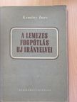 Kemény Imre - A lemezes fogpótlás uj irányelvei [antikvár]