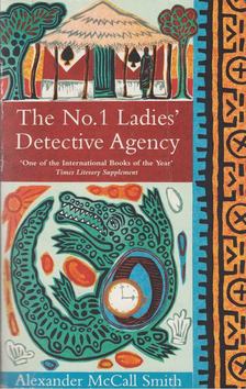 MCCALL SMITH, ALEXANDER - The No. 1 Ladies' Detective Agency [antikvár]