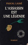 Lainé, Pascal - L'assassin est une légende [antikvár]