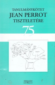 Mihalovics Árpád - Tanulmánykötet Jean Perrot tiszteletére [antikvár]