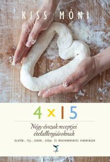 Kiss Móni - 4x15 - Négy évszak receptjei ételallergiásoknak [szépséghibás]