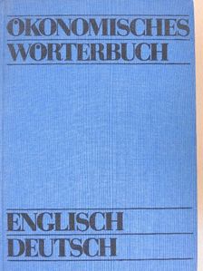 Diplom-Dolmetscher Harald Hildebrand - Ökonomisches Wörterbuch Englisch-Deutsch [antikvár]