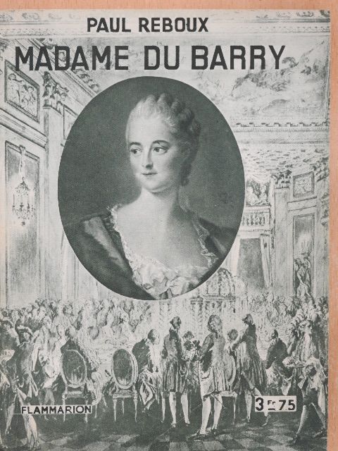 Paul Reboux - Madame du Barry [antikvár]