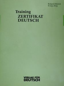 Evelyn Frey - Training Zertifikat Deutsch [antikvár]