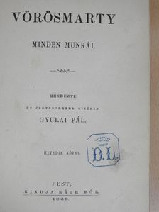 Vörösmarty - Vörösmarty minden munkái VII. [antikvár]