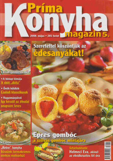 Hargitai György - Príma Konyha magazin 2008. május [antikvár]
