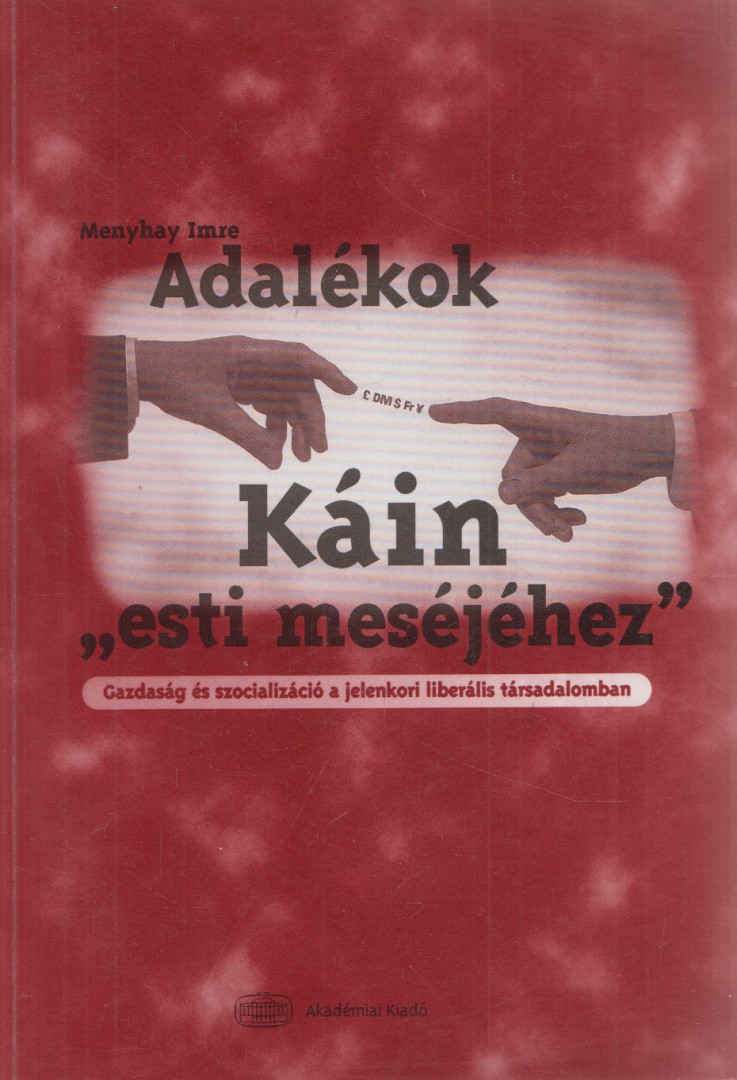 Menyhay Imre - Adalékok Káin „esti meséjéhez” [antikvár]