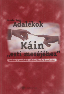 Menyhay Imre - Adalékok Káin „esti meséjéhez” [antikvár]