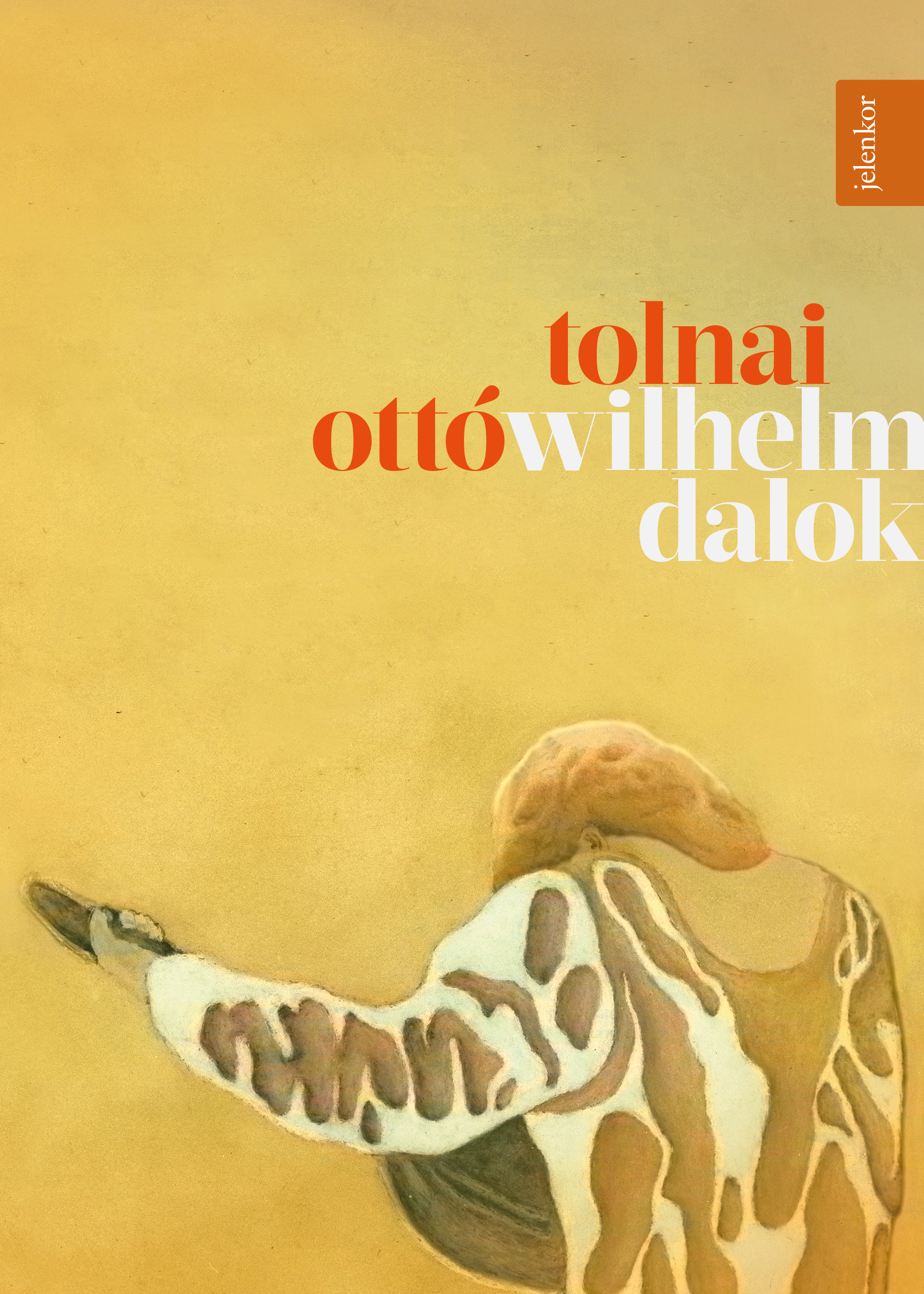 Ottó Tolna - Wilhelm-dalok [eKönyv: epub, mobi]
