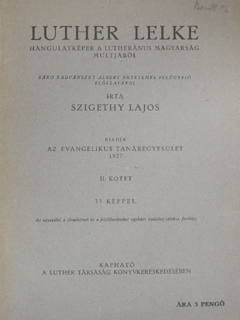 Szigethy Lajos - Luther lelke II. [antikvár]