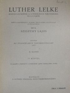 Szigethy Lajos - Luther lelke II. [antikvár]