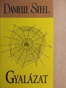 Danielle Steel - Gyalázat [antikvár]
