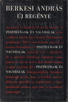 BERKESI ANDRÁS - Pisztrángok és nagyhalak [antikvár]