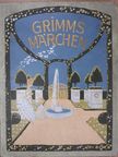 Grimm - Grimms Märchen (gótbetűs) [antikvár]