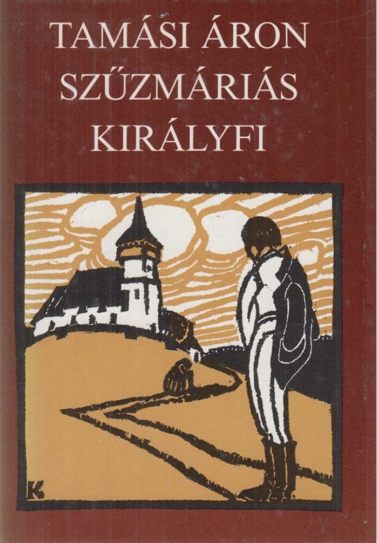 TAMÁSI ÁRON - Szűzmáriás királyfi / Zöld ág [antikvár]