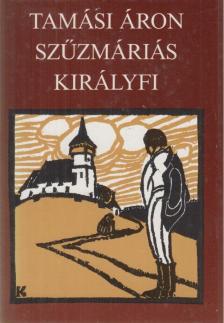 TAMÁSI ÁRON - Szűzmáriás királyfi / Zöld ág [antikvár]