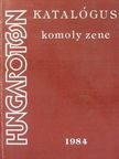 Hungaroton katalógus 1984 [antikvár]