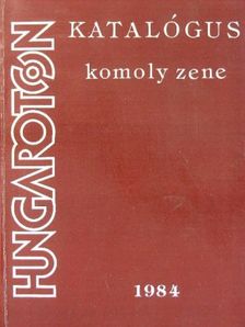 Hungaroton katalógus 1984 [antikvár]