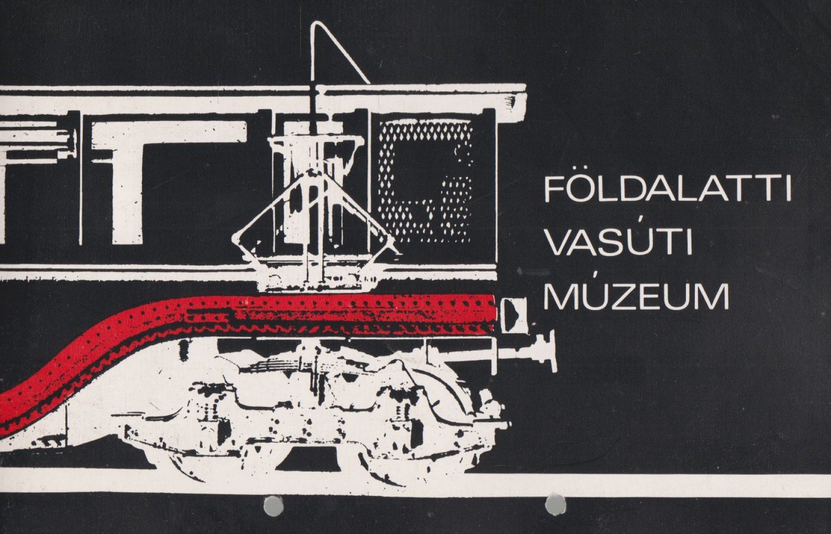 Földalatti Vasúti Múzeum [antikvár]