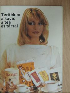 Dr. Székely Lajos - Terítéken a kávé, a tea és társai [antikvár]