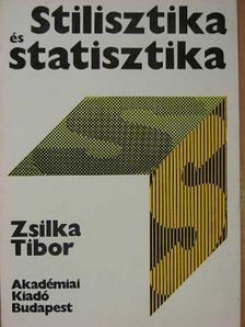 Zsilka Tibor - Stilisztika és statisztika [antikvár]