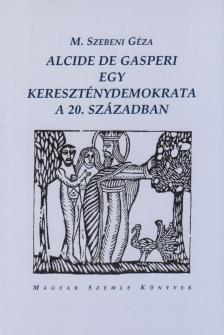 M. Szebeni Géza - Alcide de Gasperi [antikvár]