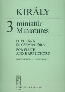 Király László - 3 MINIATŰR - FUVOLÁRA ÉS CSEMBALÓRA