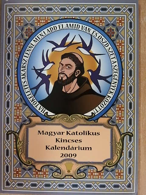Magyar Katolikus Kincses Kalendárium 2009 [antikvár]