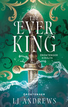 L J Andrews - The Ever King - Öröktenger királya