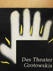Tadeusz Burzynski - Das Theater Laboratorium Grotowskis [antikvár]