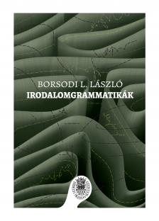 Borsodi L. László - Irodalomgrammatikák